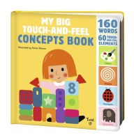 Title: My Big Touch-and-Feel Concepts Book, Author: Xavier Deneux