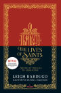 The Lives of saints - Mythes et miracles du Grishaverse
