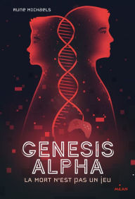 Title: Genesis Alpha, Author: Rune Michaels