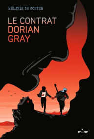 Title: Le contrat Dorian Gray, Author: Mélanie De Coster