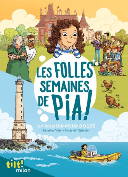 Les folles semaines de Pia, Tome 01: Un manoir pour douze