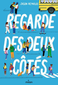 Title: Regarde des deux côtés, Author: Jason Reynolds