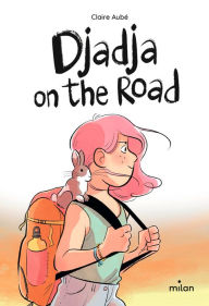 Title: Djadja on the road, Author: Claire Aubé
