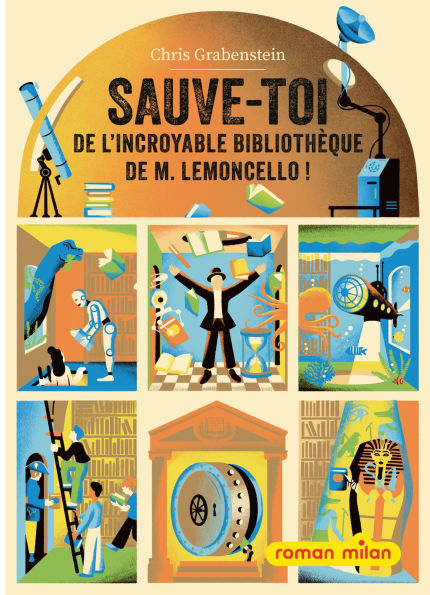 Sauve-toi de l'incroyable bibliothèque de M. Lemoncello !