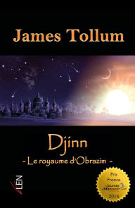Title: Djinn: - Le royaume d'Obrazim -, Author: James Tollum