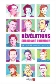 Title: Révélations sur 50 ans d'humour, Author: René-Marc Guedj