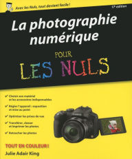 Title: Photo numérique pour les Nuls, poche, 16e, Author: Julie ADAIR KING