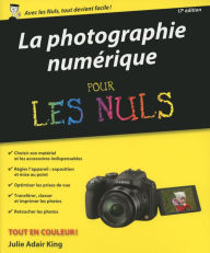 Title: Photo numérique pour les Nuls, poche, 16e, Author: Julie Adair King