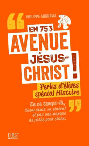 Title: En 753 avenue Jésus-Christ !, Author: Philippe Mignaval