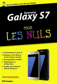 Title: Samsung Galaxy S7 pour les Nuls poche, Author: Bill Hughes
