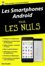 Title: Les Smartphones Android pour les Nuls, Author: Dan Gookin