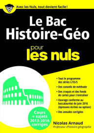 Title: Le Bac Histoire Géo 2016 pour les Nuls, Author: Nicolas Arnaud