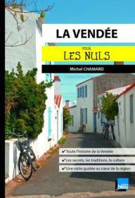 Title: La Vendée pour les Nuls poche, Author: Michel Chamard