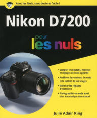 Title: Nikon D7200 pour les Nuls grand format, Author: Julie Adair King
