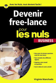 Title: Devenir Free-lance Pour les Nuls Poche Business, Author: Virginie Manchado
