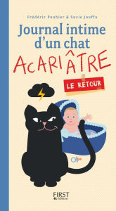 Title: Journal intime d'un chat acariâtre, le retour, Author: Frédéric Pouhier