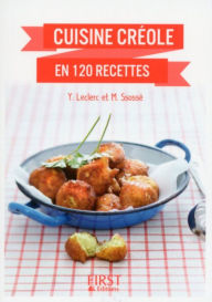 Title: Cuisine créole en 120 recettes, Author: Yann Leclerc