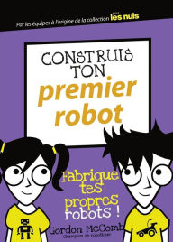 Title: Construis ton premier robot, Author: Gordon McComb