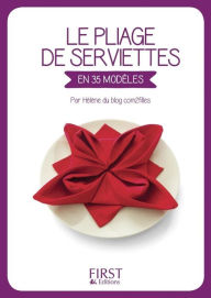 Title: Petit Livre de - Le Pliage de serviettes, Author: Steve Larson