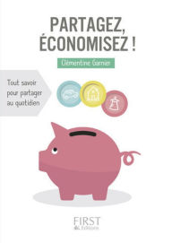 Title: Petit Livre de - Partagez, économisez !, Author: Clémentine Garnier