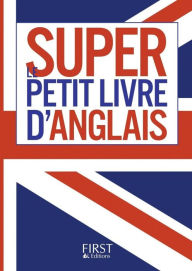 Title: Petit Livre - Le Super Petit Livre d'Anglais, Author: Brigitte Lallement