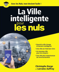Title: La ville intelligente pour les Nuls, Author: Lorraine Auffray