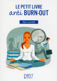 Title: Le Petit Livre anti burn-out, Author: Claudia Parada