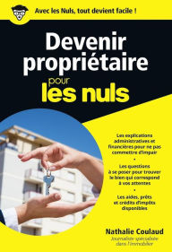 Title: Devenir propriétaire pour les Nuls poche, Author: Nathalie Coulaud