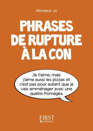 Title: Petit Livre de - Phrases de rupture à la con, Author: Joseph Carabalona