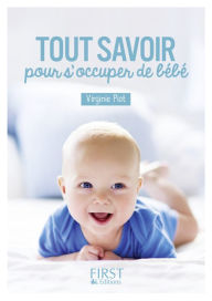 Title: Petit livre de - Tout savoir pour s'occuper de Bébé, Author: Abraham Carmona