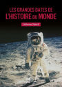 Petit livre de - Les grandes dates de l'Histoire du monde NE