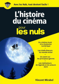 Title: L'Histoire du cinéma illustrée pour les Nuls, nelle édition, Author: Vincent Mirabel