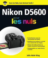 Title: Nikon D5600 pour les Nuls grand format, Author: Julie Adair King