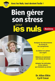Title: Gérer son stress pour les Nuls Business, Author: Allen Elkin