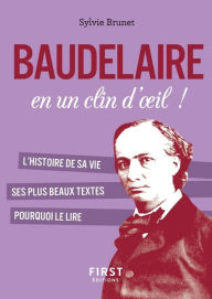 Title: Petit livre de - Baudelaire en un clin d'oeil, Author: Sylvie H. Brunet