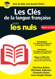 Title: Les Clés de la langue française pour les Nuls, Grand format, Author: Christine Bolton