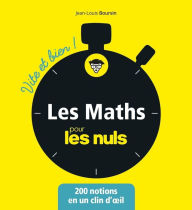 Title: Les mathématiques pour les Nuls - Vite et bien, Author: Jean-Louis Boursin