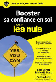 Title: Booster sa confiance en soi pour les Nuls poche, Author: Kate Burton