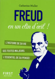 Title: Petit Livre - Freud en un clin d'oeil, Author: Catherine Muller