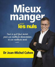 Title: Mieux Manger pour les Nuls, Author: Jean-Michel Cohen