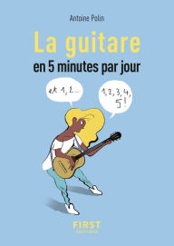 Title: Petit livre de - La guitare en 5 minutes par jour, Author: Antoine Polin