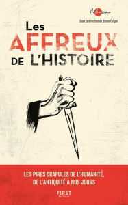 Title: Les Affreux de l'histoire, Author: Collectif