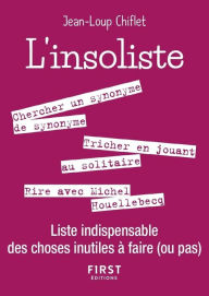 Title: Petit livre de - L'Insoliste - Liste indispensable des choses inutiles à faire (ou pas), Author: Jean-Loup Chiflet