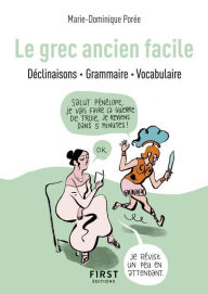 Title: Petit Livre - Le grec ancien facile, Author: Marie-Dominique Porée