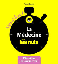 Title: La médecine Vite et bien pour les Nuls, Author: Patrick Gepner