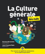 Title: La Culture générale Pour les Nuls, 3e édition, Author: Florence Braunstein