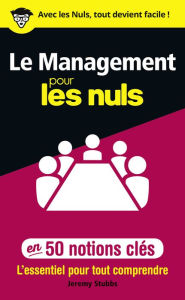 Title: Le management pour les Nuls en 50 notions clés, Author: Jeremy Stubbs