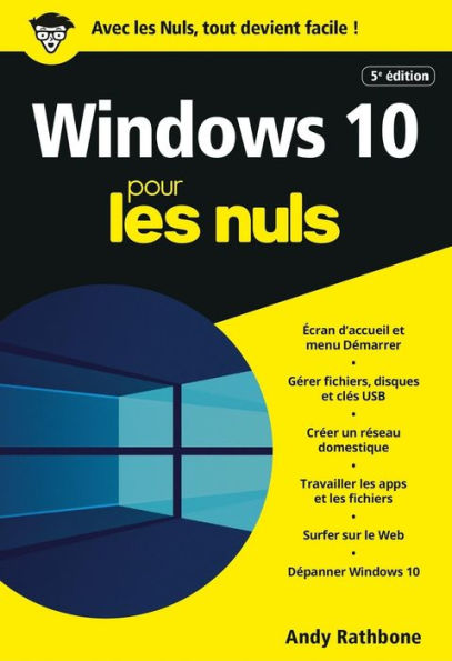 Windows 10 pour les Nuls, poche, 5e éd.