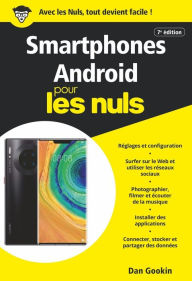 Title: Smartphones Android pour les Nuls, poche, 7e éd., Author: Dan Gookin