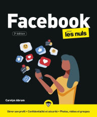 Title: Facebook pour les Nuls, grand format, 3 éd., Author: Carolyn Abram